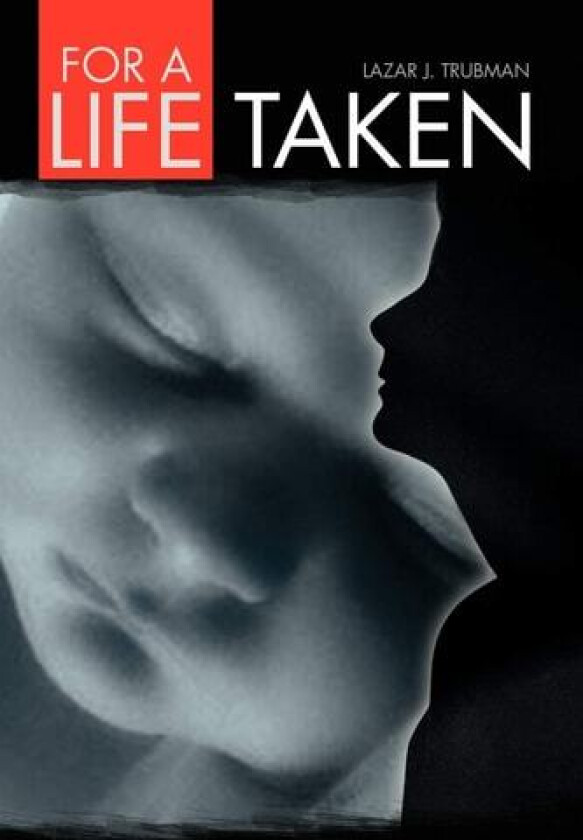 For a Life Taken av Lazar J Trubman (Paperback)
