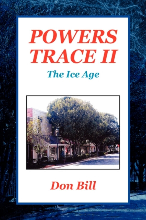 Powers Trace II av Don Bill (Hardcover)