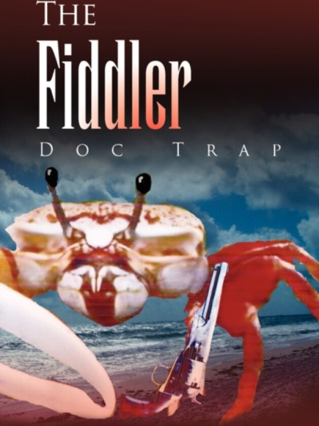 The Fiddler av Doc Trap (Hardcover)