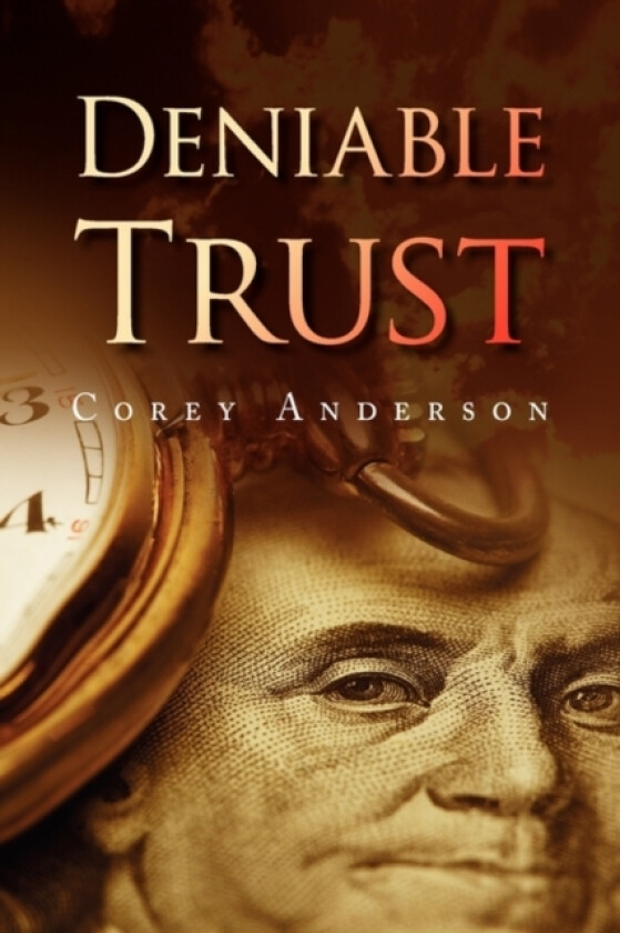Deniable Trust av Corey Anderson (Paperback)