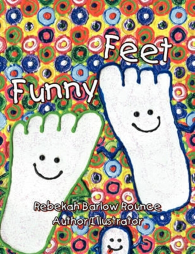 Funny Feet av Rebekah Barlow Rounce (Paperback)