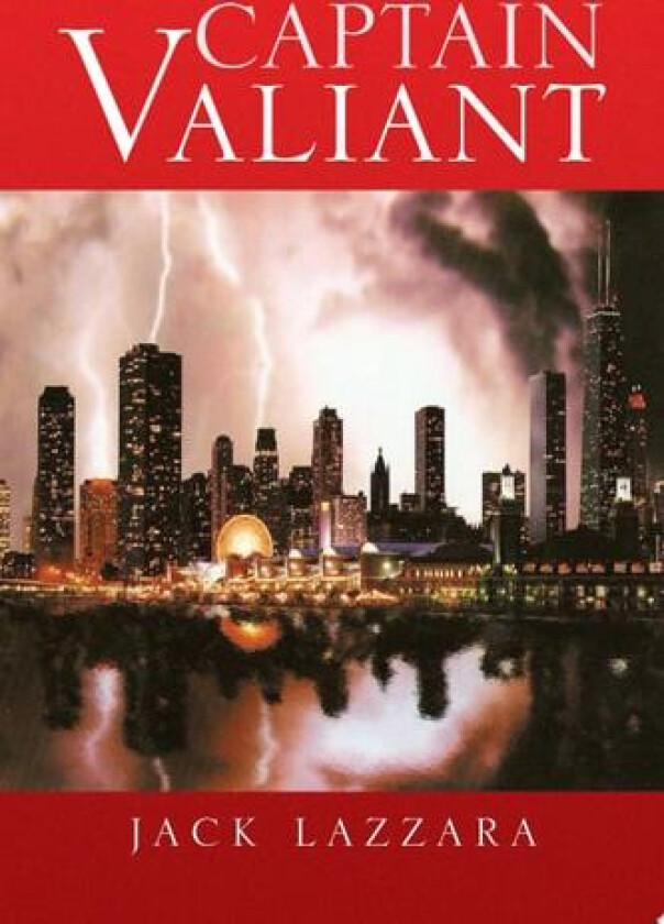 Captain Valiant av Jack Lazzara (Paperback)