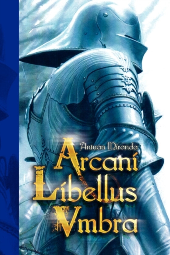 Arcani Libellus Vmbra av Antuan Miranda (Hardcover)