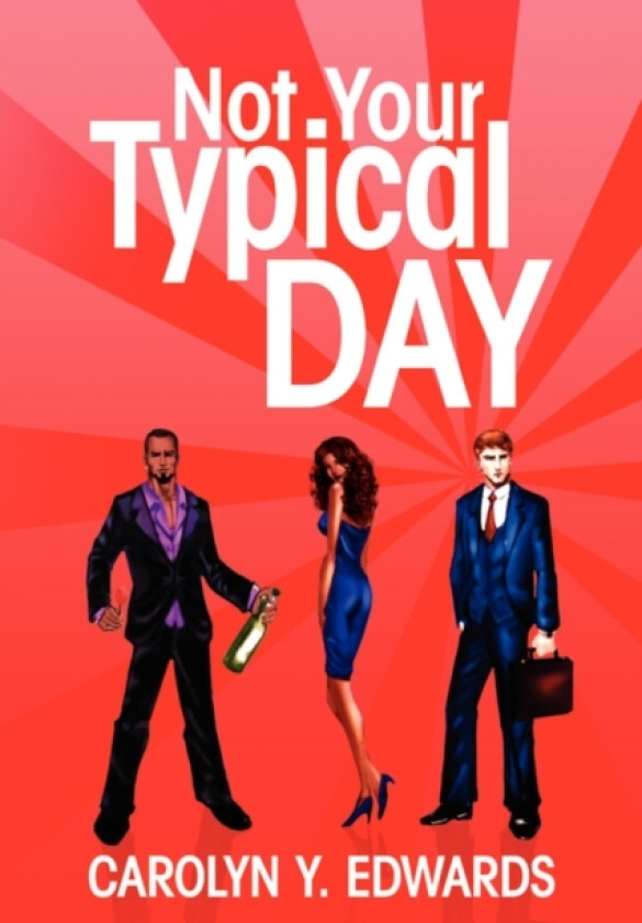 Not Your Typical Day av Carolyn Y Edwards (Paperback)