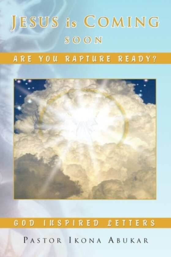 Jesus Is Coming - Soon av Pastor Ikona Jones, Pastor Ikona Abukar (Paperback)
