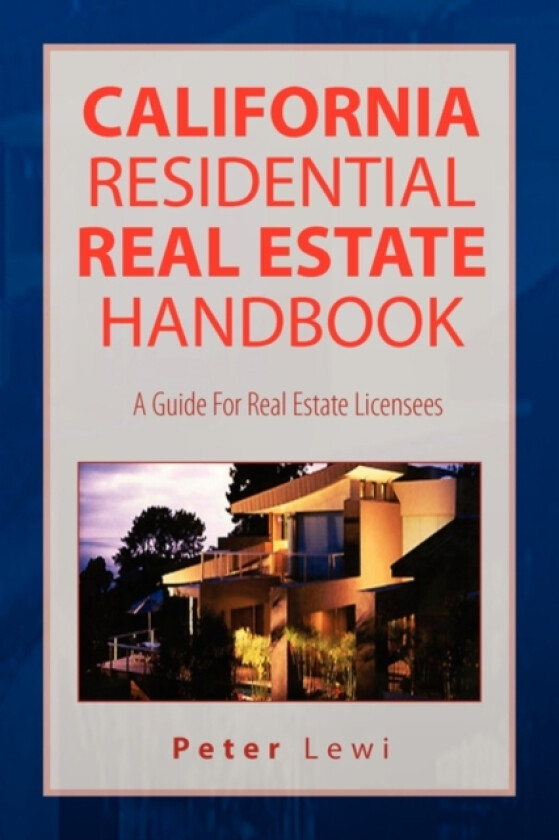 California Residential Real Estate Handbook av Peter Lewi (Paperback)