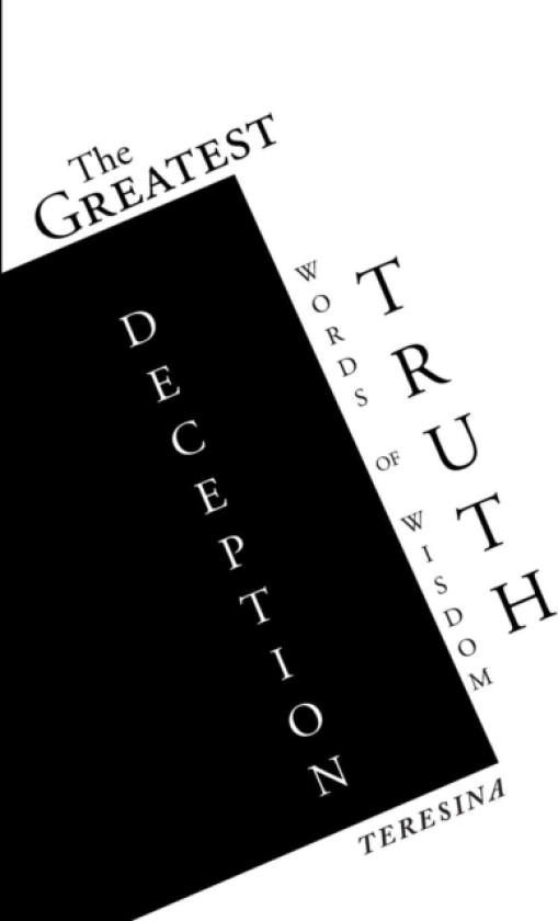 The Greatest Truth Deception av Teresina (Paperback)
