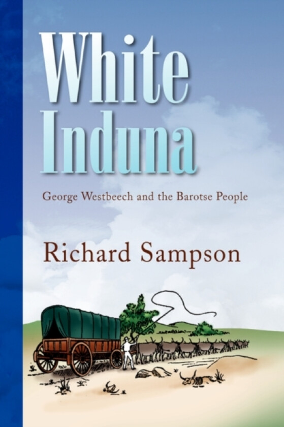 White Induna av Richard Sampson (Hardcover)