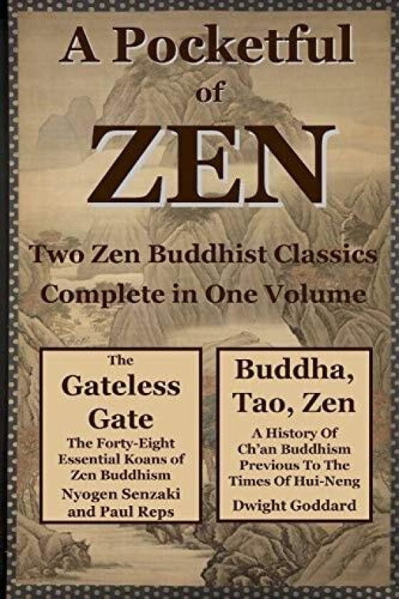 A Pocketful of Zen av Nyogen Senzaki Paul Reps Dwight Goddard (Paperback)