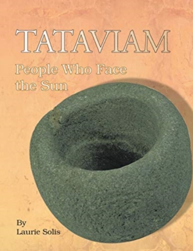 Tataviam av Laurie Solis (Paperback)