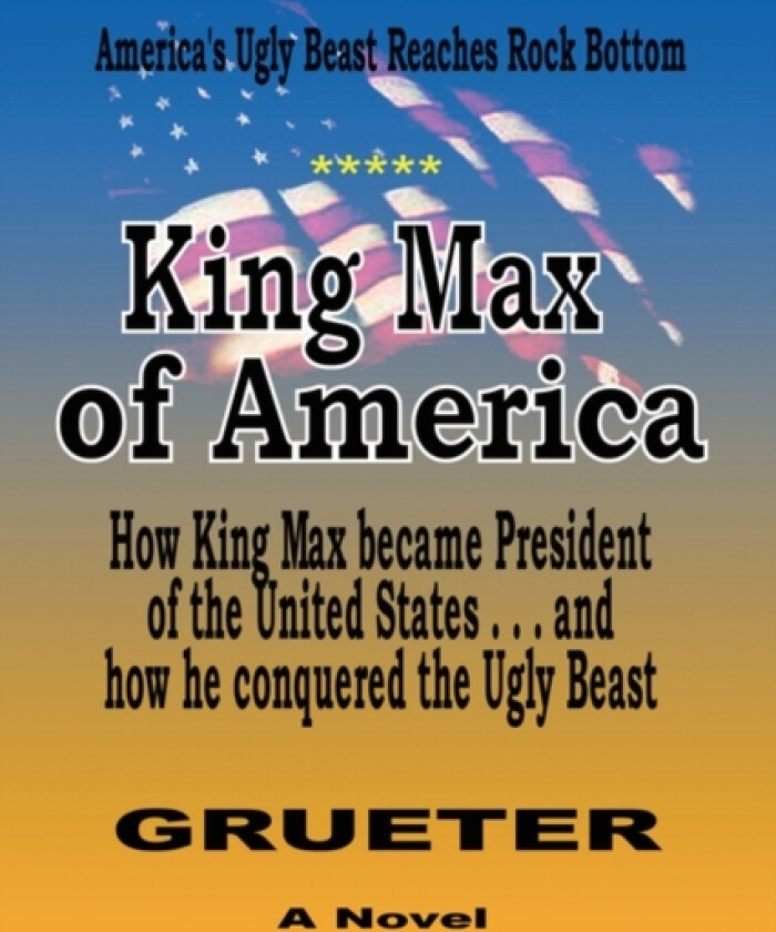 King Max of America av Franz Grueter (Paperback)