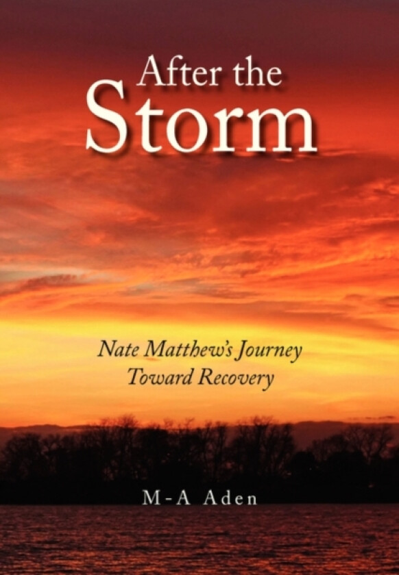 After the Storm av M-A Aden (Paperback)