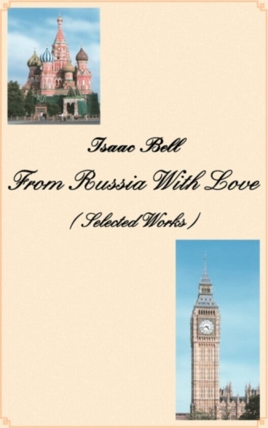 From Russia With Love av Isaac Bell (Paperback)