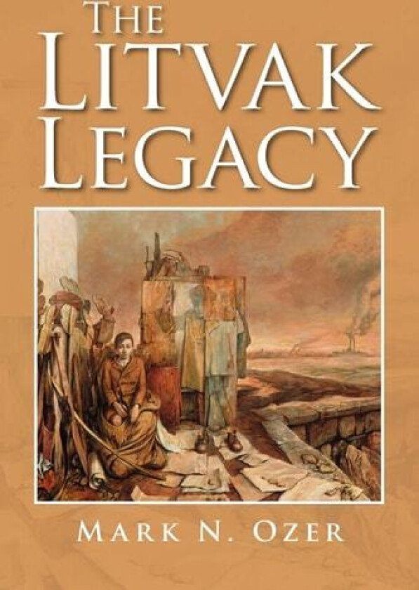 The Litvak Legacy av Mark N. Ozer (Paperback)
