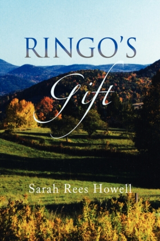 Ringo's Gift av Sarah Rees Howell (Paperback)