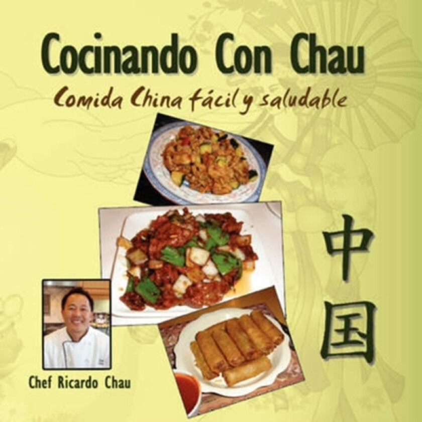 Cocinando Con Chau av Ricardo Chau (Paperback)