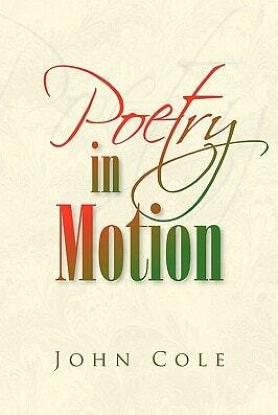 Poetry in Motion av John Cole (Paperback)