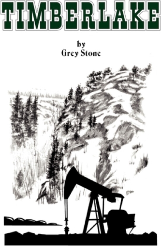 Timberlake av Grey Stone (Hardcover)