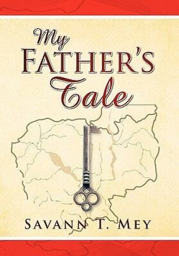 My Father's Tale av Savann T Mey (Hardcover)