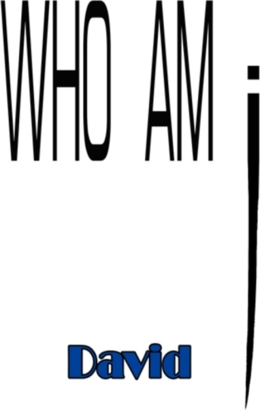 Who Am I av David Welch, David (Paperback)
