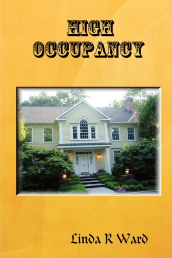 High Occupancy av Linda R Ward (Paperback)