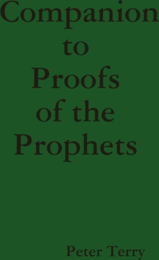 Companion to Proofs of the Prophets av Peter Terry (Paperback)