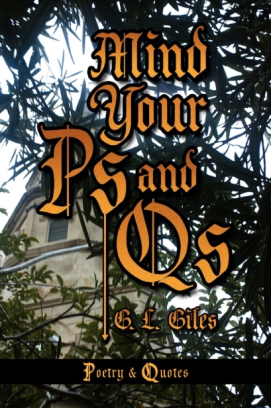 Mind Your PS and QS av G L Giles (Paperback)