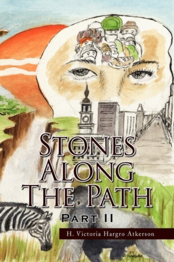 Stones Along the Path Part II av H Victoria Hargro Atkerson (Hardcover)