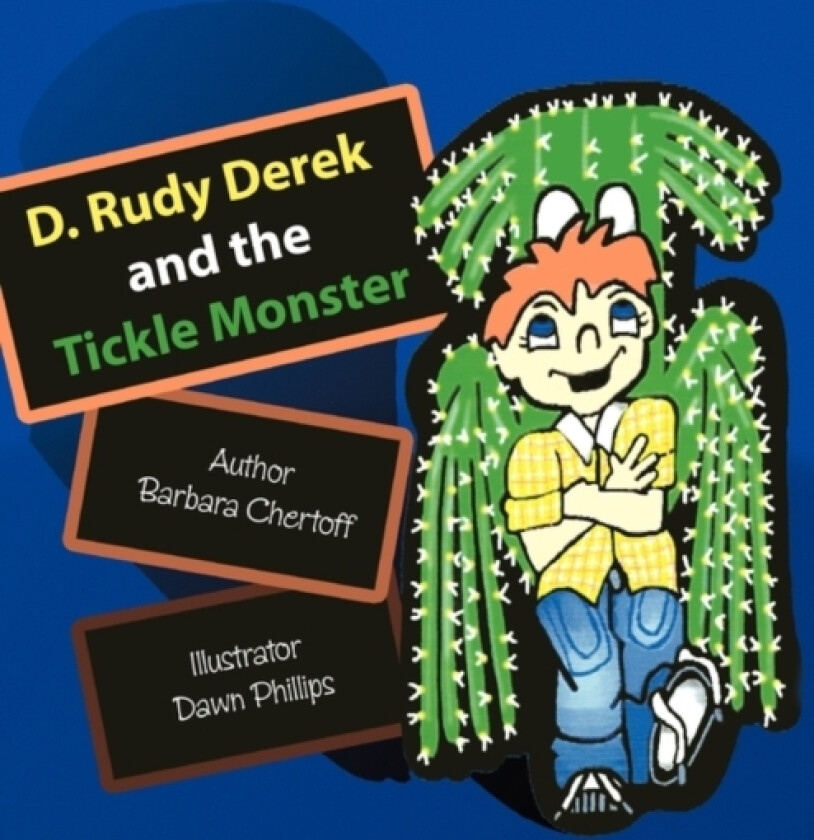 D. Rudy Derek and the Tickle Monster av Barbara Chertoff (Paperback)