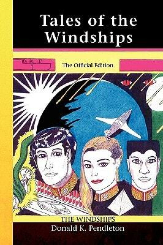 Tales of the Windships av Donald K Pendleton (Hardcover)