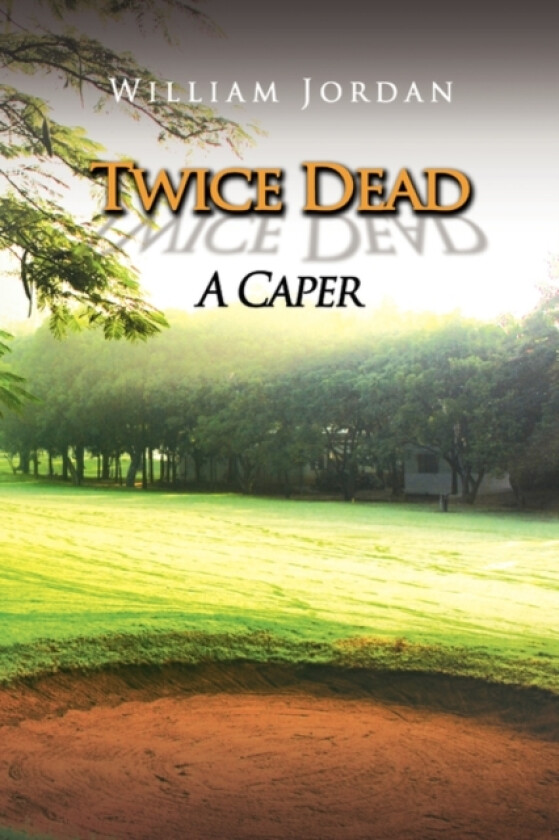 Twice Dead av William Jordan (Paperback)