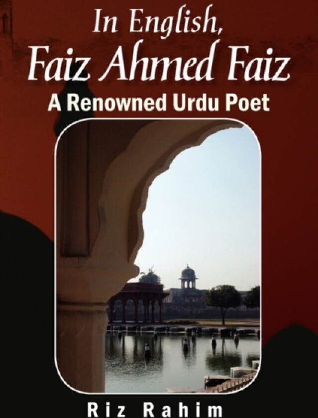 In English, Faiz Ahmed Faiz av Riz Rahim (Hardcover)