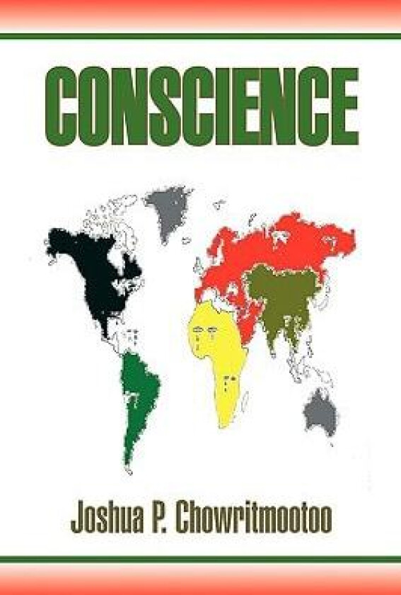CONSCIENCE av Joshua P. Chowritmootoo (Paperback)