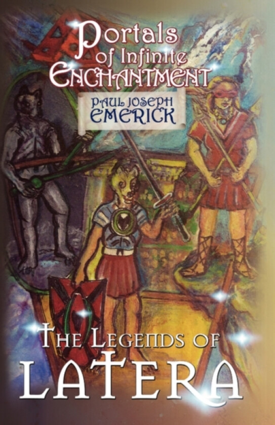 Portals of Infinite Enchantment av Paul Joseph Emerick (Hardcover)