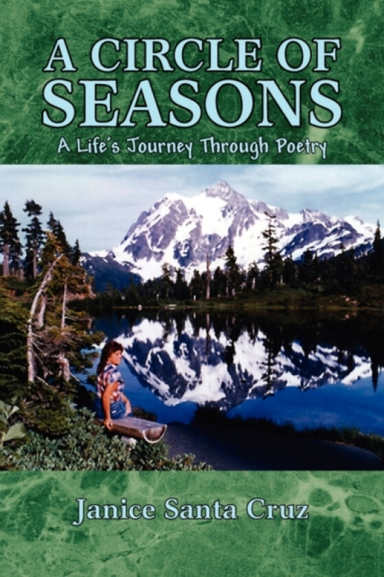 A Circle of Seasons av Janice Santa Cruz (Hardcover)