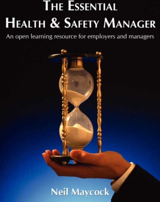 The Essential Health & Safety Manager av Neil Maycock (Paperback)