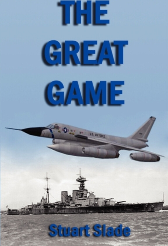 The Great Game av Stuart Slade (Paperback)
