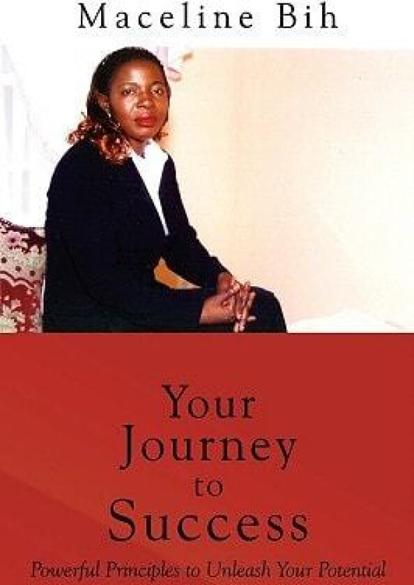Your Journey to Success av Maceline Bih (Paperback)