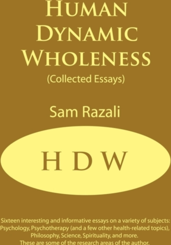 Human Dynamic Wholeness av Sam Razali (Paperback)