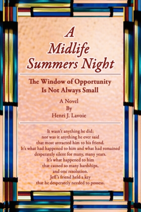 A Midlife Summers Night av Henri J Lavoie (Paperback)