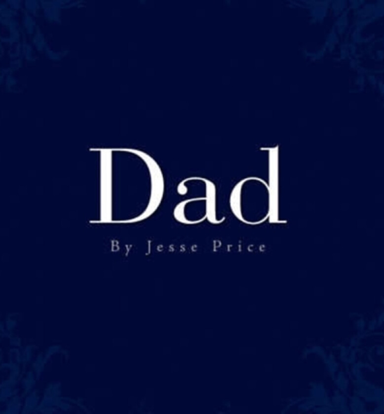 Dad av Jesse Price (Paperback)