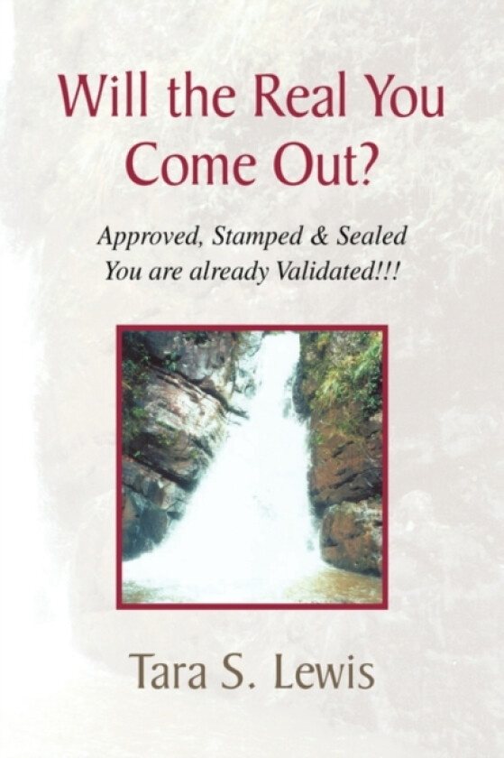 Will the Real You Come Out? av Tara S Lewis (Hardcover)