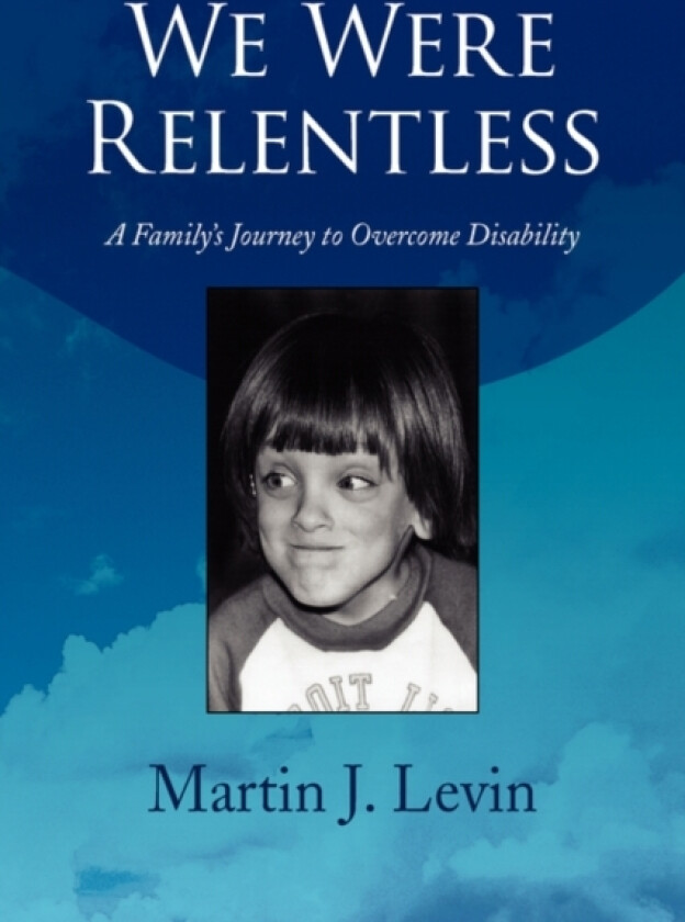 We Were Relentless av Martin J Levin (Hardcover)