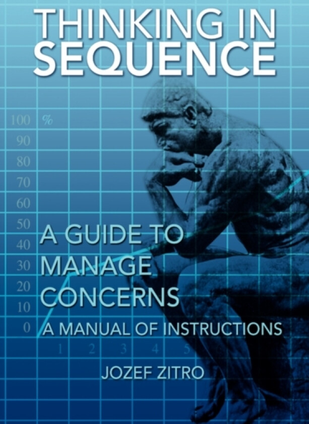 Thinking in Sequence av Jozef Zitro (Hardcover)