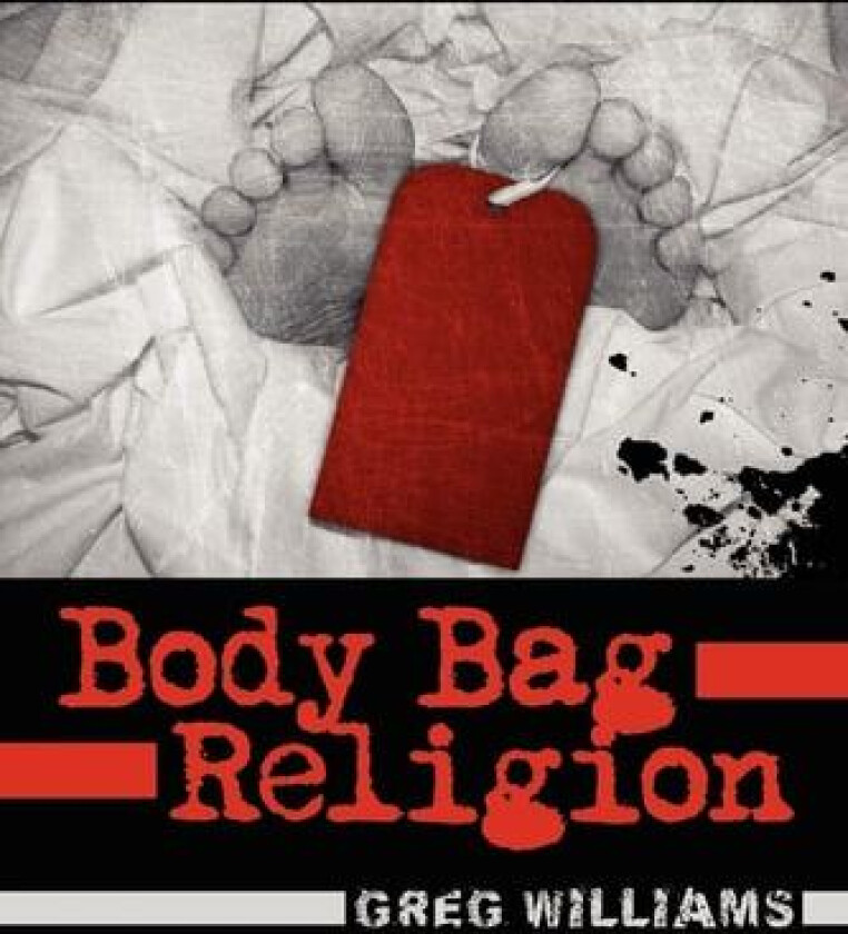 Body Bag Religion av Greg Williams (Paperback)