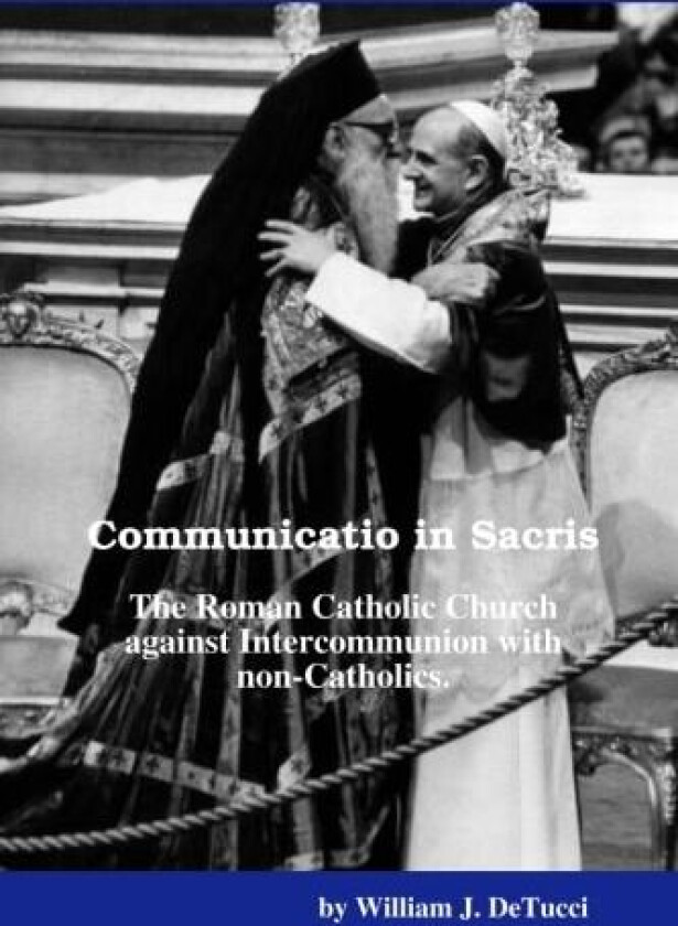 Communicatio In Sacris av William DeTucci (Paperback)