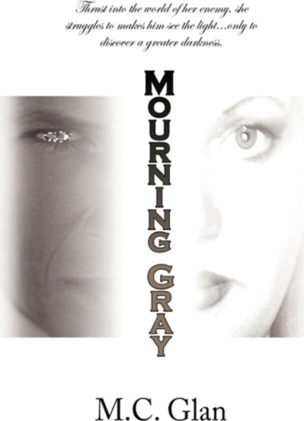 Mourning Gray av M C Glan (Hardcover)