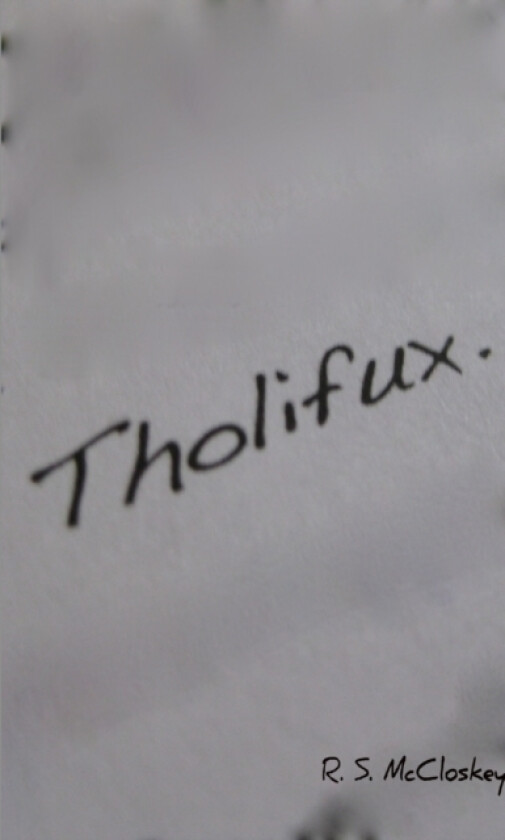 Tholifux av Riley McCloskey (Paperback)