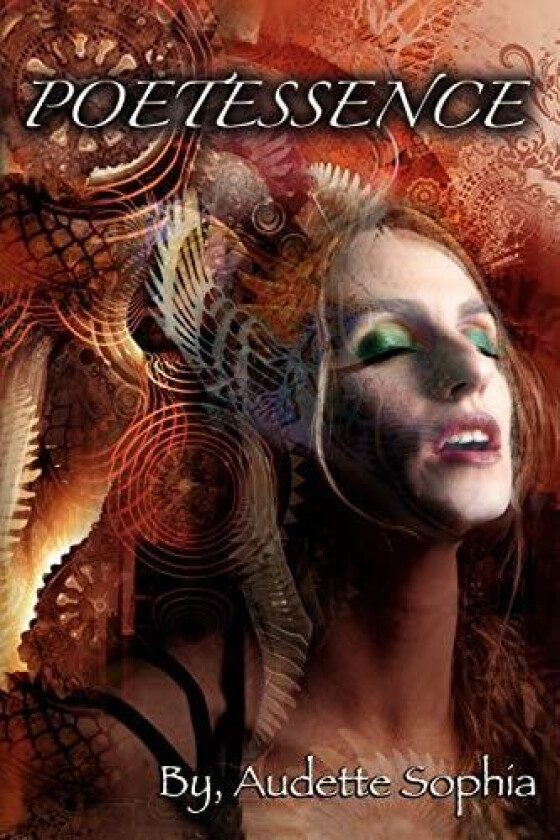Poetessence av Audette Sophia (Paperback)