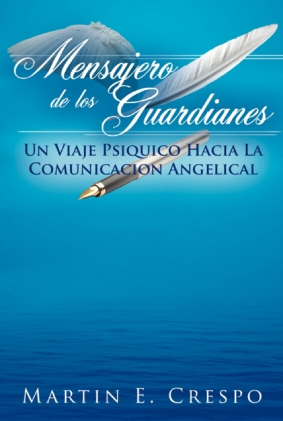 Mensajero De Los Guardianes av Martin Crespo (Paperback)
